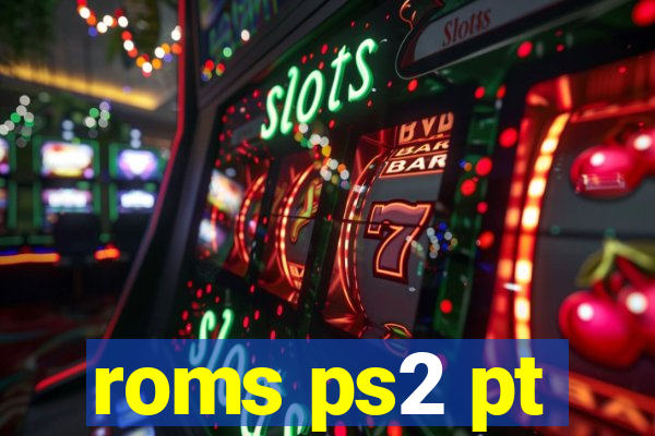roms ps2 pt-br